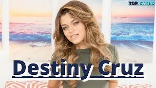 Destiny Cruz Bio - Destiny Cruz birthdate, career debut, net worth and more