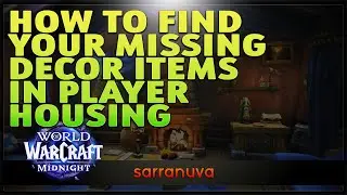 Как найти пропавшие предметы декора для жилья игроков WoW