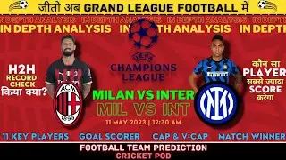MIL vs INT Dream11 | AC Milan vs Inter Milan Prediction |