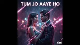 Tum Jo Aaye Ho | Romantic Emotional Song #BollywoodRomanticSong #EmotionalLoveSong #ARMSoulbeats