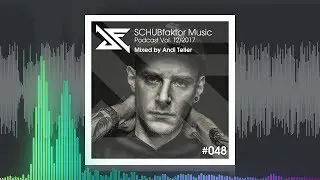 SCHUBfaktor Music Podcast Vol. 12/2017 - Mixed by Andi Teller