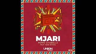 Peppe Citarella feat. Rob Rivera - MJARI