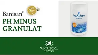 6 | Banisan&reg; pH-minus | Granulat zur pH-Wert Senkung | Wasserpflege | Whirlpool & Living