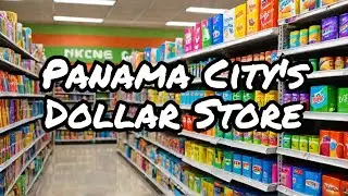 The Real Dollar Store in Panama City Panama (2022)