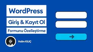WordPress Giriş & Kayıt Ol Formunu &Ouml;zelleştirme - #wordpress
