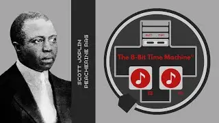 Scott Joplin &ndash; Peacherine Rag (8-Bit Chiptune / NES-Style)