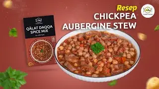Resep Chickpea & Aubergine Stew, Sajian Istimewa dengan Bumbu Qalat Daqqa