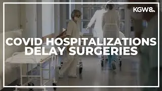 Surgeries postponed due to hospitals overwhelmed by COVID patients