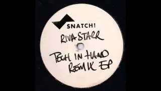 Riva Starr feat. Rssll - Hand In Hand (Technasia Remix) [Snatch! Records]