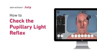 How to Check the Pupillary Light Reflex &mdash; Body Interact Help