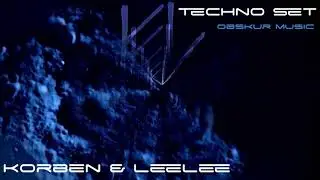 Techno Set / Korben & Leelee / OBSKUR MUSIC