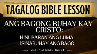 Ang Bagong Buhay Kay Cristo—