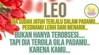 ZODIAK LEO - AURA PESONAMU BERSINAR TERANG,ADA YG TERGILA GILA PADAMU,KARNA..#tarot#zodiak#leo 