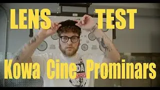 Lens Test: Spherical Kowa Cine Prominars + Red Helium 8k S35