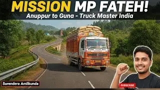 Truck Master India 🚚 | New Road Update 😱 | Anuppur to Guna MP Transport | Rice Bags Delivery