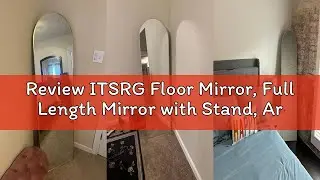 Review ITSRG Floor Mirror, Full Length Mirror with Stand, Arched Wall Mirror, Gold Floor Mirror Free