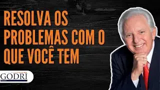 Resolva os problemas com o que voc&ecirc; tem - Daniel Godri
