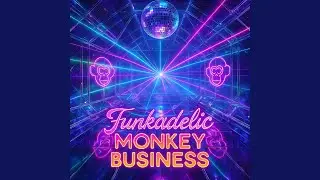 Funkadelic Monkey Business