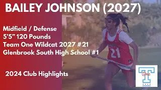 Bailey Johnson - 2027 Midfield / Defense -  Team One  - High School Highlights (Glenbrook South)