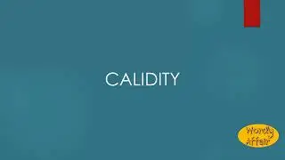 Calidity Meaning