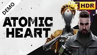 🧠 Atomic Heart | 🎮 Demonstra&ccedil;&atilde;o Completa | 🌈 4K / HDR / 💎 RTXDV / ⚡ 60FPS | 🤫 Sem Coment&aacute;rios
