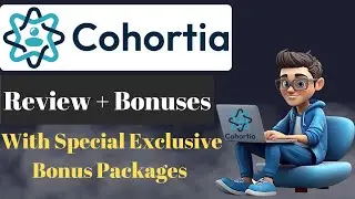Cohortia Review: Next-Generation AI Community Platform | Cohortia OTOs | Cohortia Bonuses
