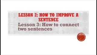 Writing band 5  how to improve a sentence