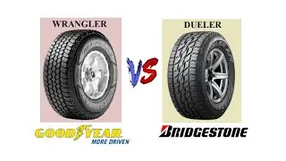 [Tire Comparison] Goodyear's Wrangler vs Bridgestone's Dueler