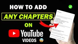 How to add Chapter on Youtube videos | How to add Chapters YouTube videos | How to add Chapters |