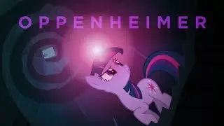 The Crystal Empire Trailer (Oppenheimer Style)