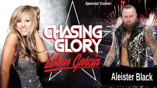 Aleister Black FULL INTERVIEW | Chasing Glory with Lilian Garcia