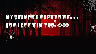 My Grandma Warned Me About the Shadow Man&hellip; Last Night, He Whispered My Name
