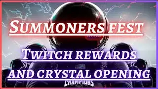 SUMMONERS FEST | Twitch Live Stream Drops | Crystal opening | MCOC |