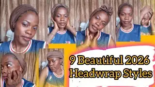 💥9 Classic/Simple Headwrap Tutorial that you can Rock with Any Dress 2026😱