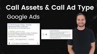 Google Ads Call Assets and Call Ad Type #googleads #measurement #conversiontracking #tutorial
