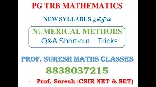 PG TRB Maths - NUMERICAL ANALYSIS QA Short-cut | Prof. Suresh