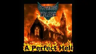 A Perfect Hell / Blacklist Militia