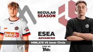 [RU] ESEA Advanced S54 | MINLATE vs Inner Circle | Bo1
