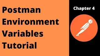What is Postman Environment Variables ? Explained in Detail | The K Academy