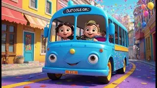 Wheels Go Round on the Big Blue Bus | Rolling Through Town with Music and Fun! | Catchy Bus