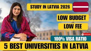 Study in Latvia 2026 | 5 Cheapest Universities for Pakistani Students