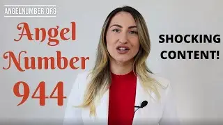 944 ANGEL NUMBER - Shocking Content!