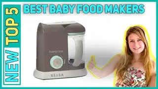 ✅ Best Baby Food Makers 2022 - Top 5 BestBaby Food Makers