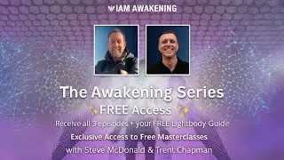 The Awakening Series Part 1 - Trent Chapman & Steve McDonald