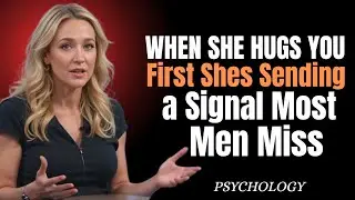 When She Hugs You First Shes Sending a Signal Most Men Miss || love Psychology