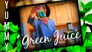 DELICIOUS GREEN JUICE? THE BEST GREEN JUICE RECIPE!