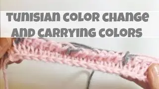 How To Color Change and Carry Colors With Tunisian Crochet