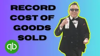 How to Record Cogs cost of Goods Sold in Quickbooks Online Full 2025 Guide