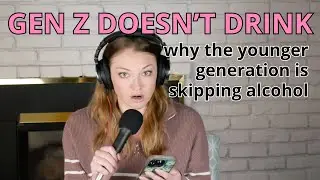 Gen Z doesn't drink alcohol!