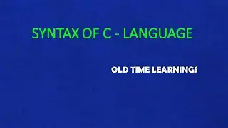 Syntax of C Language